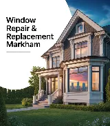 Window Replacement Markham