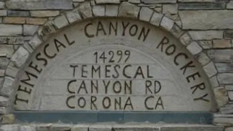 Temescal Canyon Rockery in Corona