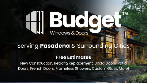 Budget Windows in Pasadena