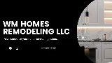 WM Homes Remodeling and Construction
