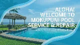 Mokupuni Pool Service & Repair