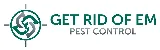 Get Rid Of 'Em Pest Control