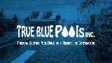 True Blue Pools