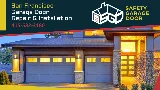 Safety Garage Door Repair & Installation